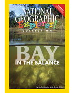 Explorer Books (Pathfinder Science: Habitats): Bay in the Balance, 6-pack