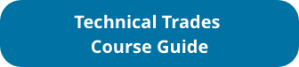 Technical Trades Course Guide