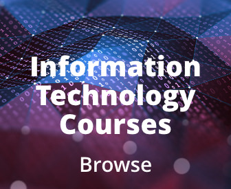 Browse Information Technology Courses