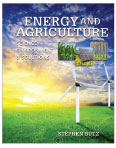 Energy and Agriculture: Science, Environment, and Solutions