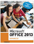 Microsoft<sup>®</sup> Office 2013: Advanced