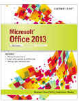 Microsoft<sup>®</sup> Office 2013: Illustrated Introductory, First Course