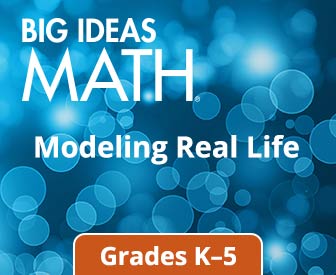 Big Ideas Math: Modeling Real Life K-5