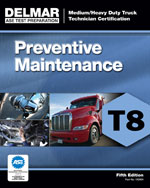 ASE Test Prep- T8 Preventive Maintenance