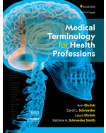 Medical Terminology for Health Professions, 9th, Student Edition 