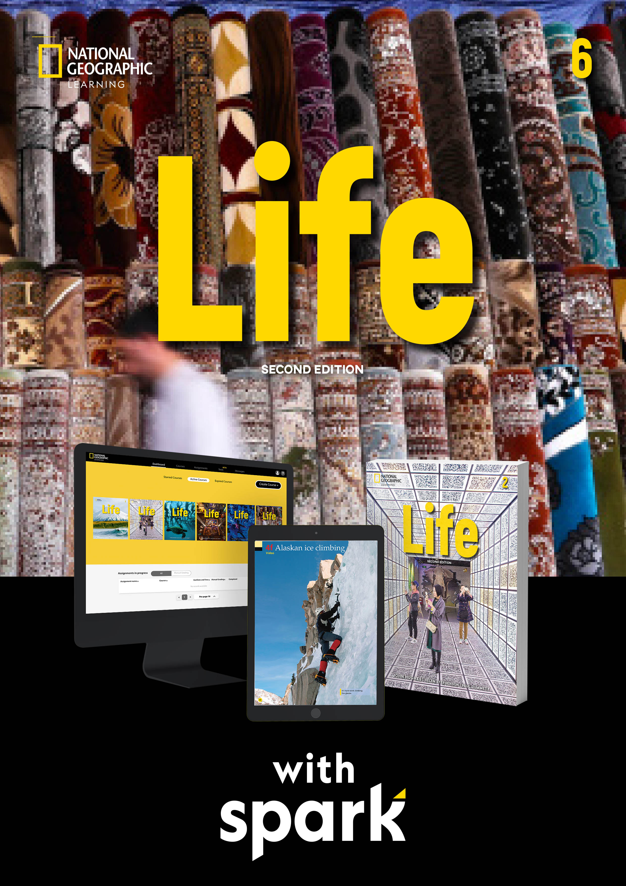 National geographic learning life 1-6未使用 Life 6 with the Spark platform – NGL School Catalog