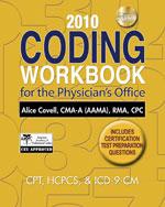 2010 Coding Workbook For The Physicians Office Ngl School - 