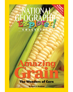 Explorer Books (Pathfinder Social Studies: People and Cultures): Amazing Grain: The Wonders of Corn, 6-pack