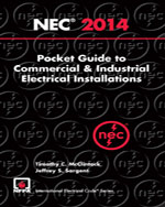 National Electrical Code 2014 Pocket Guide for Commercial and Industrial Electrical Installations