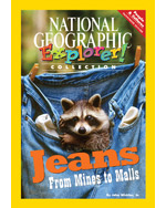 Explorer Books (Pathfinder Social Studies: People and Cultures): Jeans: From Mines to Malls, 6-pack