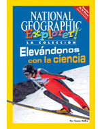 Explorer Books (Pathfinder Spanish Science: Physical Science): Elevándonos con la ciencia, 6-pack