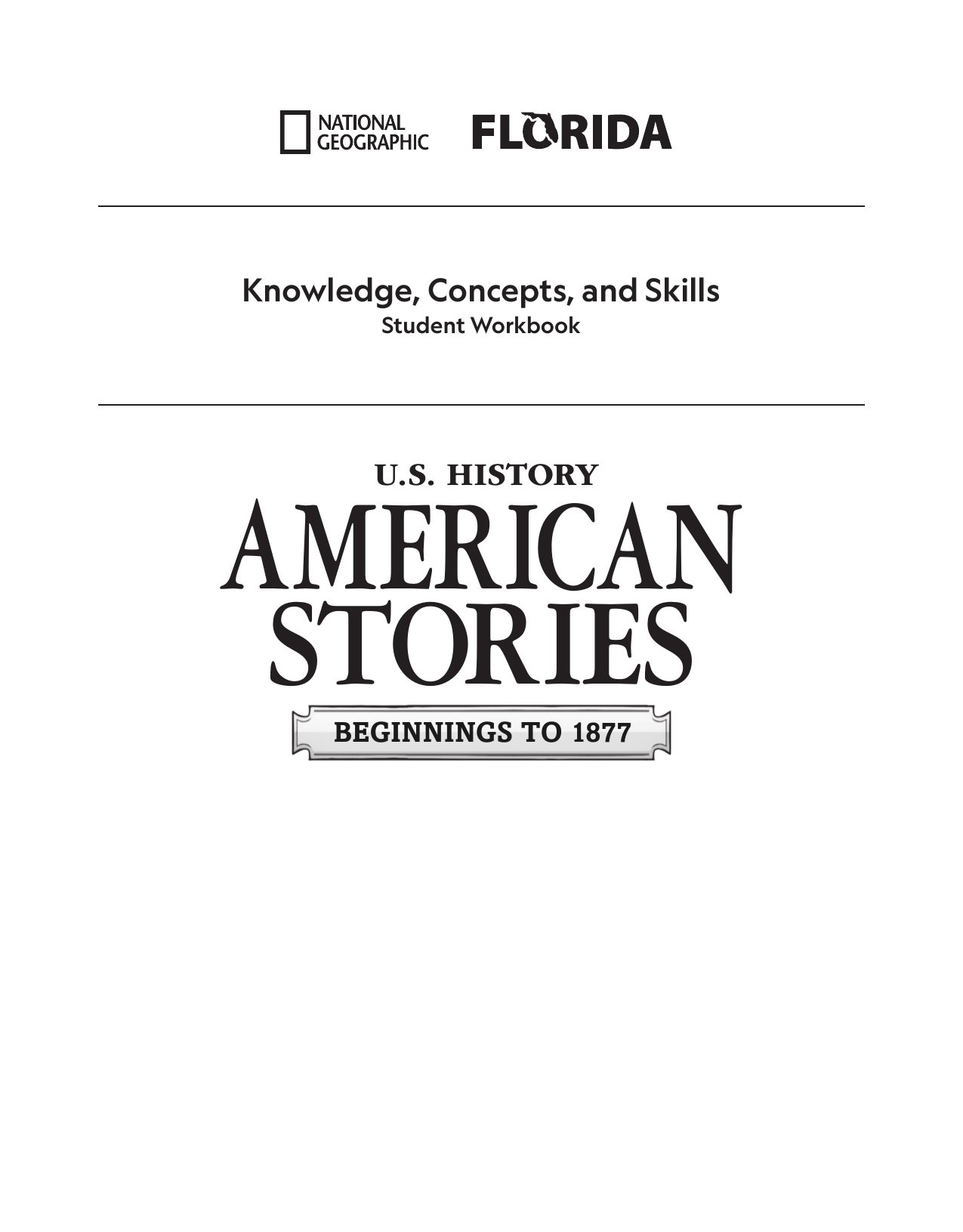 Us history american stories florida edition knowledge concepts and